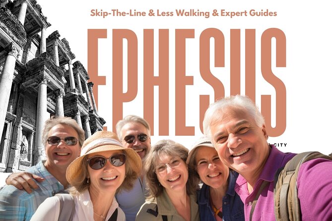 Ephesus: Private Tour with Skip-The-Line & Less Walking - Key things to know before you go