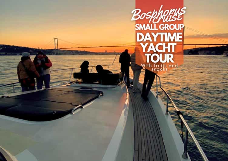 Istanbul: Daytime Bosphorus Yacht Cruise with Fruit & Snacks - Key highlights to know before you go