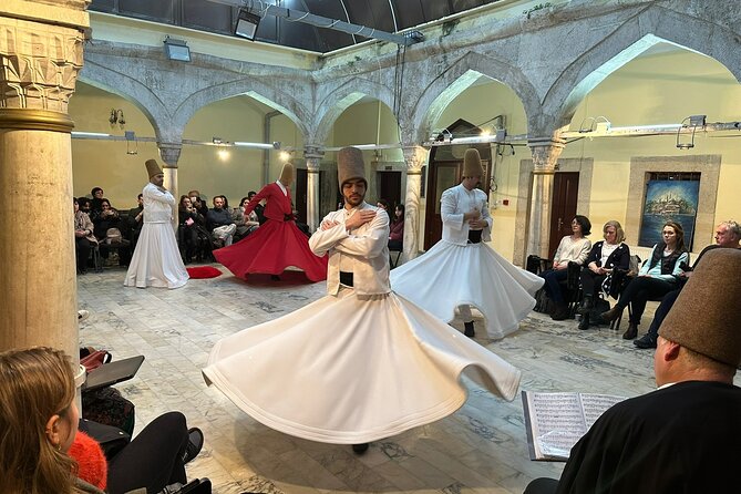 Istanbul: Whirling Dervishes Ceremony and Mevlevi Sema - Tickets, mobile entry, and what you need on the day
